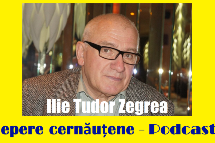 Poetul Ilie Tudor Zegrea -„Repere cernăuțene”, podcast BucPress și Radio Cernăuți